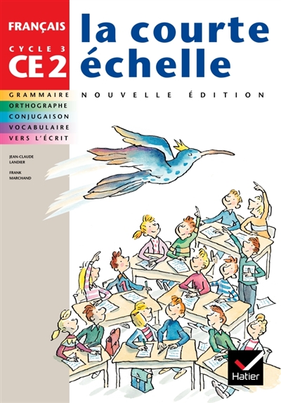La courte echelle ce2 ed. 2000, manuel de l'eleve
