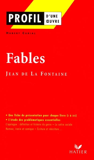 Profil - la fontaine (jean de) : fables - analyse litteraire de l'oeuvre