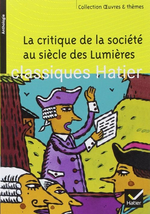 La critique de la societe au siecle des lumieres