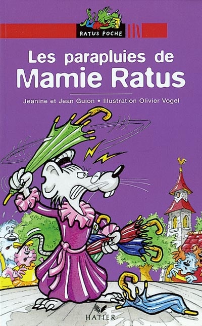 Les aventures du rat vert - t03 - les parapluies de mamie ratus