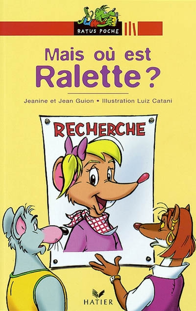 Mais ou est ralette ?