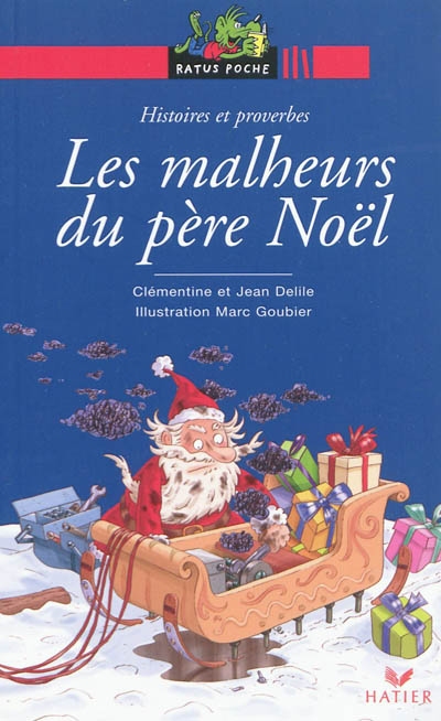 Histoires de toujours - t03 - les malheurs du pere noel