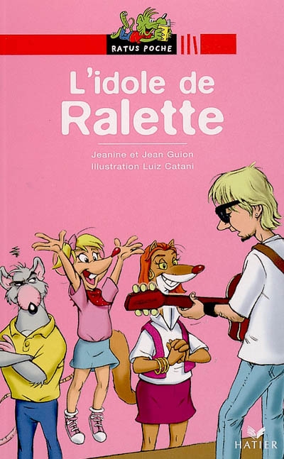 Ratus poche - l'idole de ralette