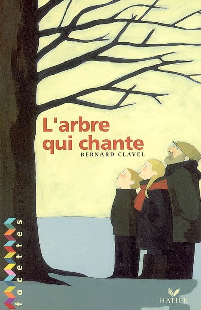 Facettes bibliotheque ce2 - l'arbre qui chante - recueil