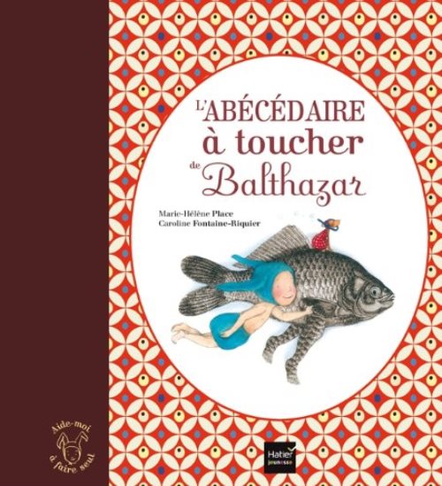 L'abecedaire a toucher de balthazar - pedagogie montessori
