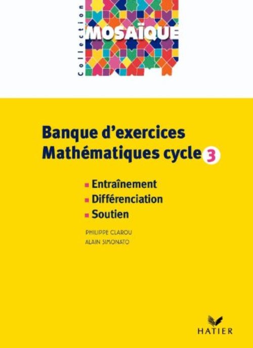 Mosaique - banque d'exercices mathematiques cycle 3 - cd rom