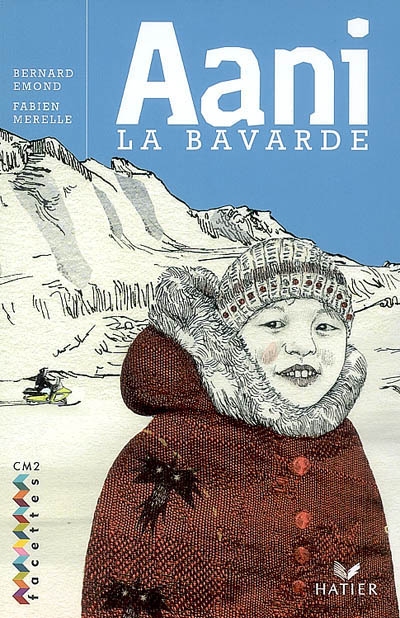 Facettes bibliotheque cm2 - aani la bavarde - roman