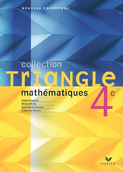 Triangle mathematiques 4e - livre de l'eleve, ed. 2007