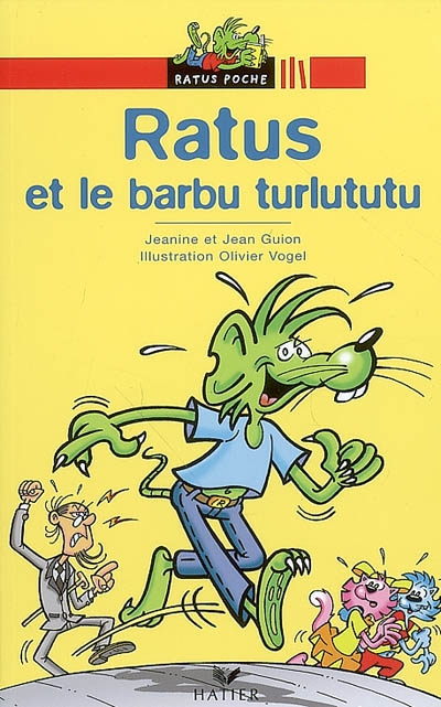 Les aventures du rat vert - t12 - ratus et le barbu turlututu