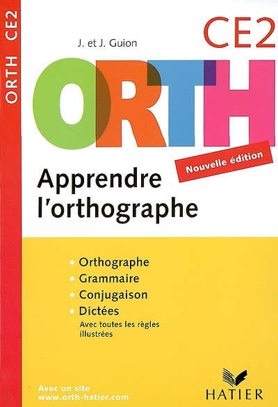 Orth - apprendre l'orthographe ce2 edition 2008