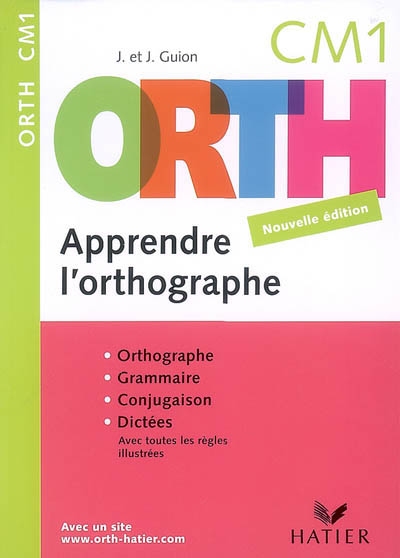 Orth - apprendre l'orthographe cm1 edition 2008