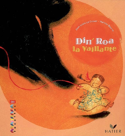 Facettes bibliotheque ce1 - din' roa la vaillante - conte traditionnel