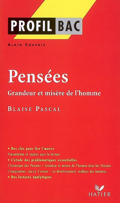 Profil - pascal : pensees, grandeur et misere de l'homme