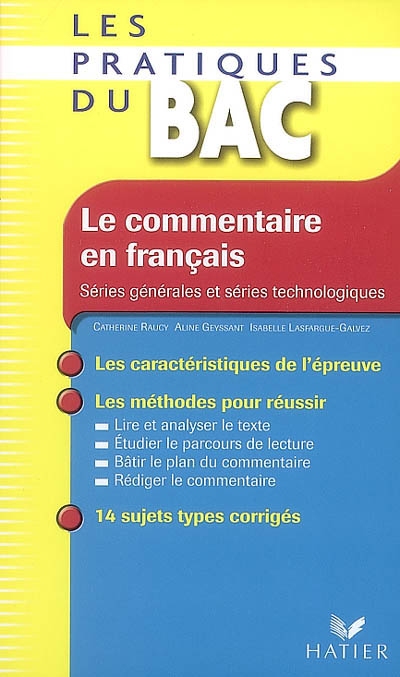 Le commentaire en francais - les pratiques du bac - les methodes du bac francais