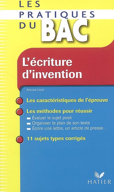L'ecriture d'invention - les pratiques du bac