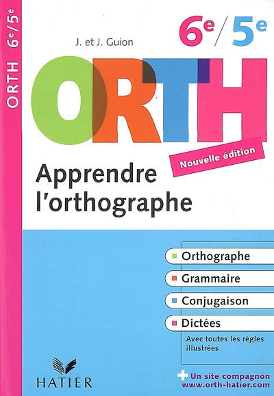 Apprendre l'orthographe, 6e-5e
