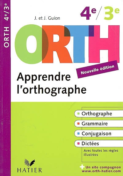 Apprendre l'orthographe, 4e-3e