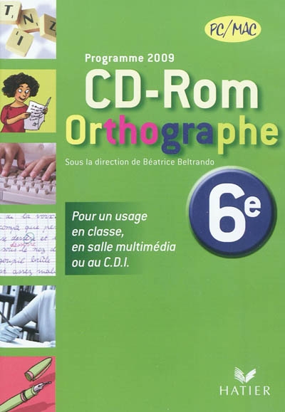 Orthographe 6e - cd rom etablissement