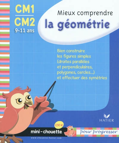Mini chouette mieux comprendre la geometrie cm1/cm2 9-11 ans
