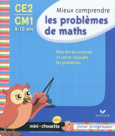 Mini chouette mieux comprendre les problemes de maths ce2/cm1 8-10 ans