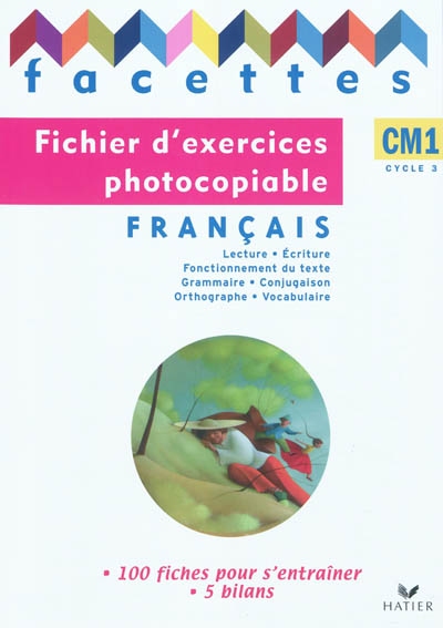 Facettes francais cm1 ed. 2010 - fichier d'exercices photocopiables