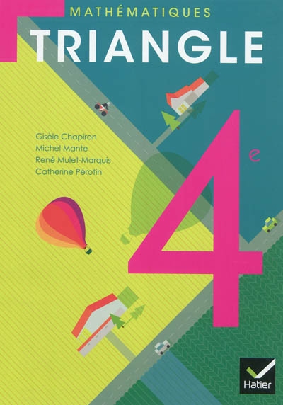 Triangle mathematiques 4e ed. 2011 - manuel de l'eleve
