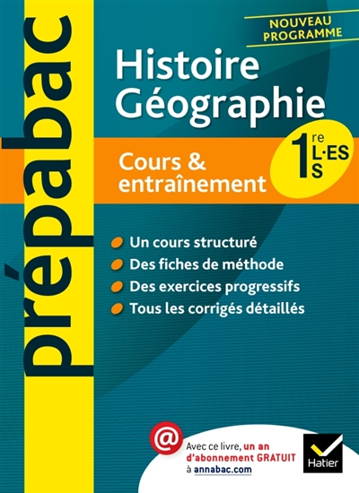 Histoire-geographie 1re l, es, s - prepabac cours & entrainement