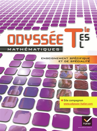 Odyssee maths tle es, l specifique et de specialite ed. 2012 - manuel de l'eleve (format compact) -