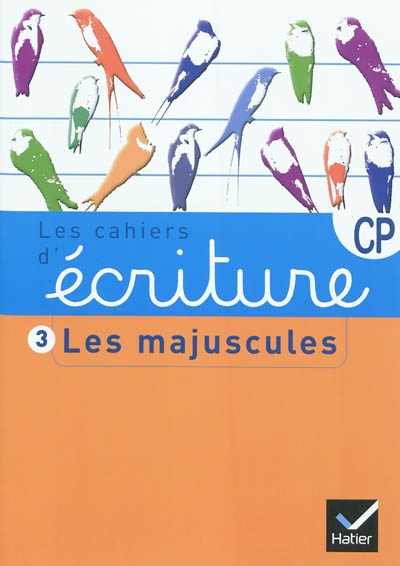 Les cahiers d'ecriture cp/ce1 n 3 - les majuscules