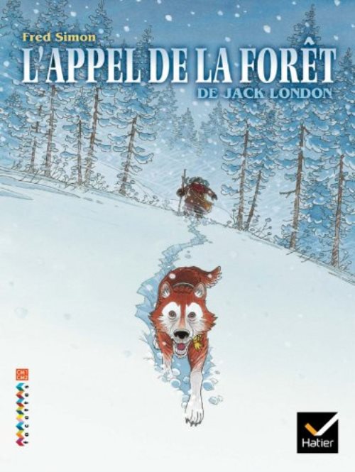 Facettes bibliotheque cm1/cm2 - l'appel de la foret - bande dessinee