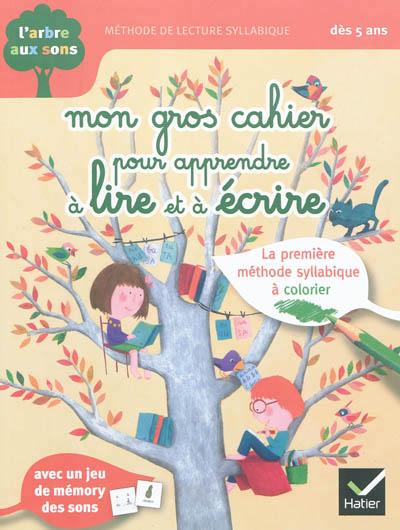 L'arbre aux sons - mon gros cahier pour apprendre a lire et a ecrire