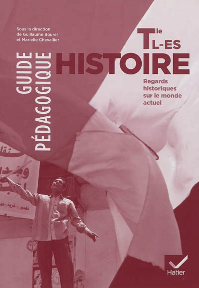 Histoire tle l, es ed. 2012 - guide pedagogique