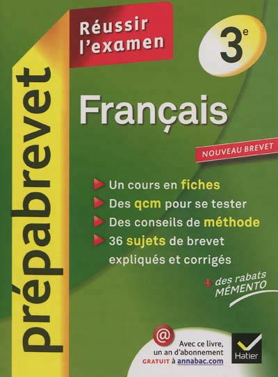 Francais 3e - prepabrevet reussir l'examen