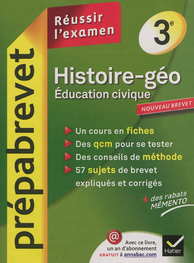 Histoire-geographie education civique 3e - prepabrevet reussir l'examen