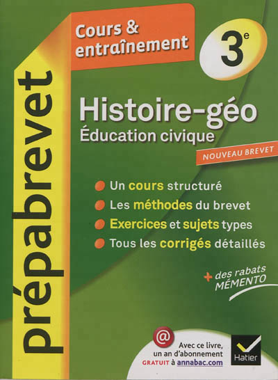 Histoire-geographie education civique 3e - prepabrevet cours & entrainement