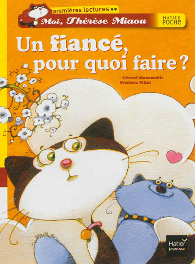 Un fiance, pour quoi faire ?