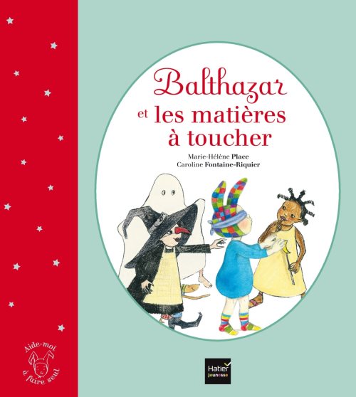 Balthazar et les matieres a toucher - pedagogie montessori