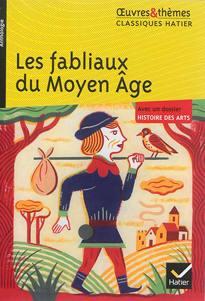 Les fabliaux du moyen age Les fabliaux du moyen age