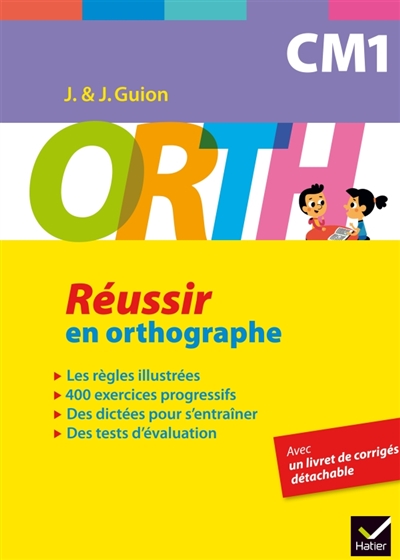 Orth cm1 - reussir en orthographe