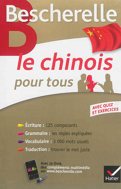Bescherelle le chinois pour tous - ecriture, grammaire, vocabulaire...