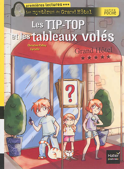 Les tip-top et les tableaux voles