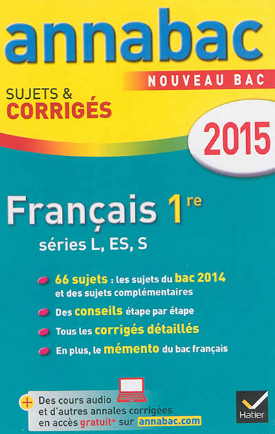 Annales annabac 2015 francais 1re l, es, s