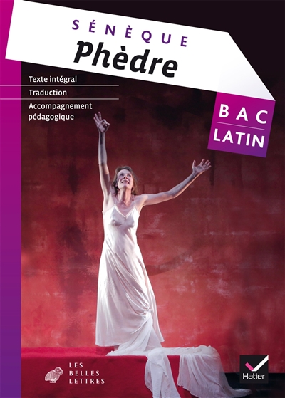 Oeuvre complete latin tle ed. 2015 phedre (seneque) - livre de l'eleve