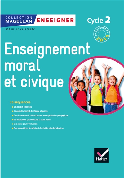 Magellan tous citoyens enseignement moral et civique cycle 2 ed. 2015 - guide de l'enseignant