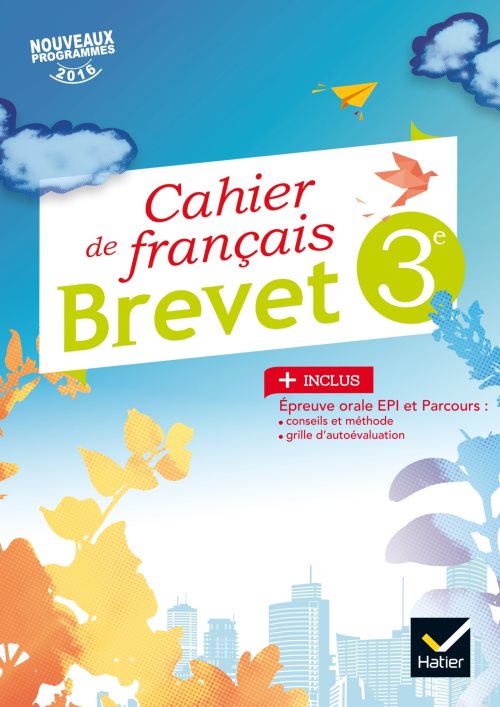 Cahier de francais 3e special brevet ed. 2017