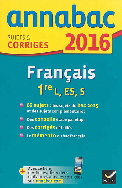 Annales annabac 2016 francais 1re l, es, s
