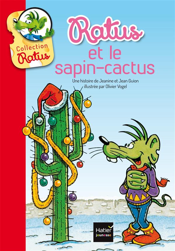 Ratus et le sapin-cactus