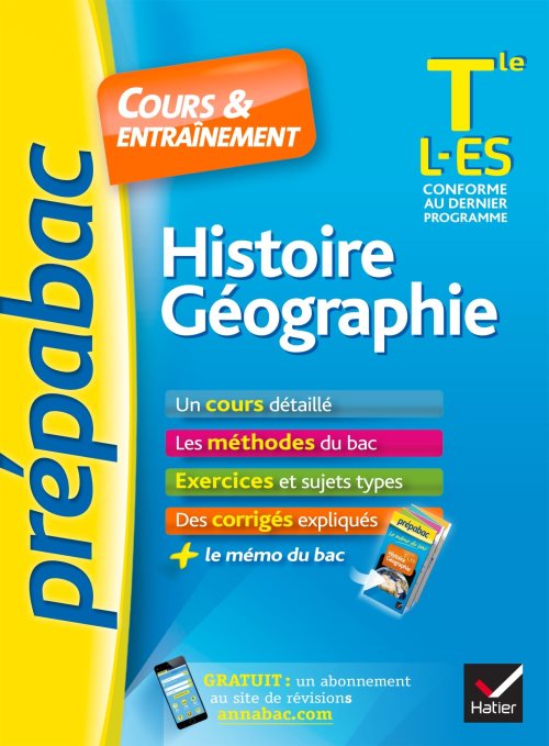 Histoire-geographie tle l, es - prepabac cours & entrainement - cours, methodes et exercices de type