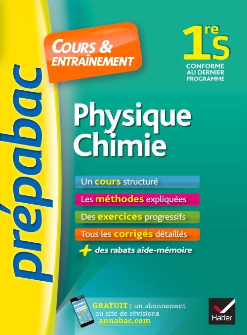 Physique-chimie 1re s - prepabac cours & entrainement - cours, methodes et exercices progressifs (pr