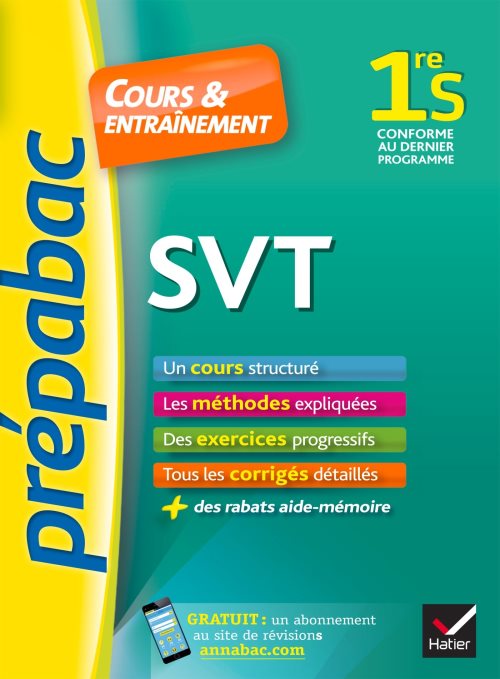 Svt 1re s - prepabac cours & entrainement - cours, methodes et exercices progressifs (premiere s)